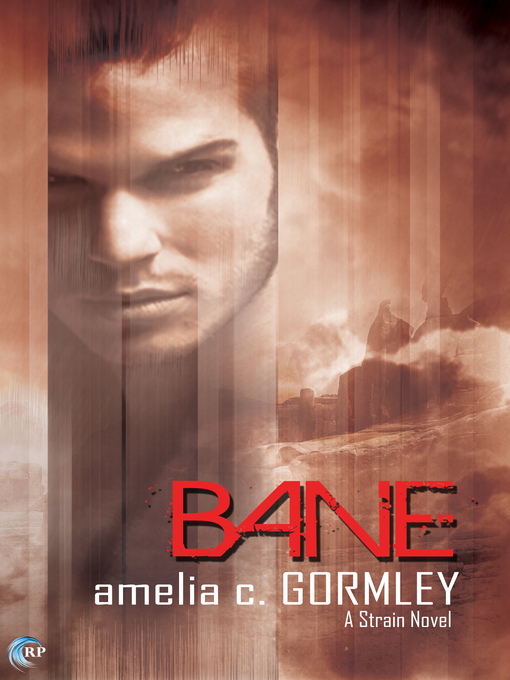 Title details for Bane by Amelia C. Gormley - Available